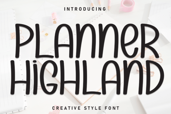 How Planner Highland Font Transformed My Small Business Branding