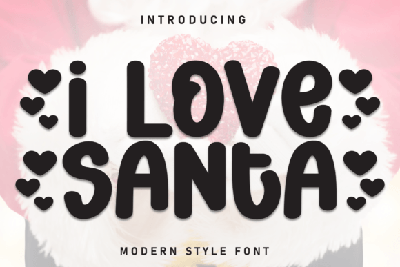 I Love Santa: A Festive Display Font for Holiday Marketing and Branding