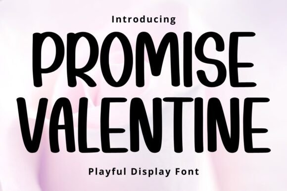 Promise Valentine: A Display Font That Elevates Small Business Branding