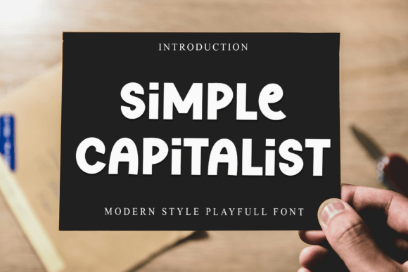 Simple Capitalist: A Playful Display Font for Modern Marketers and Designers
