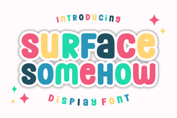 Surface Somehow: A Playful Display Font That Elevates Campaign Graphics
