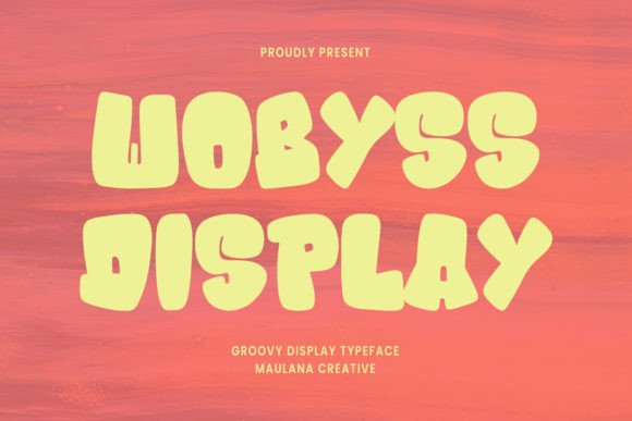 Wobyss Groovy: How a Bold Display Font Can Elevate Your Campaign Design